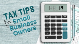 Tips For Small Business Owners