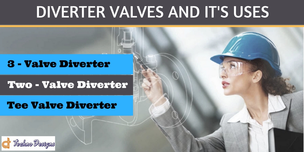 Diverter Valves and its uses BlogsWOW
