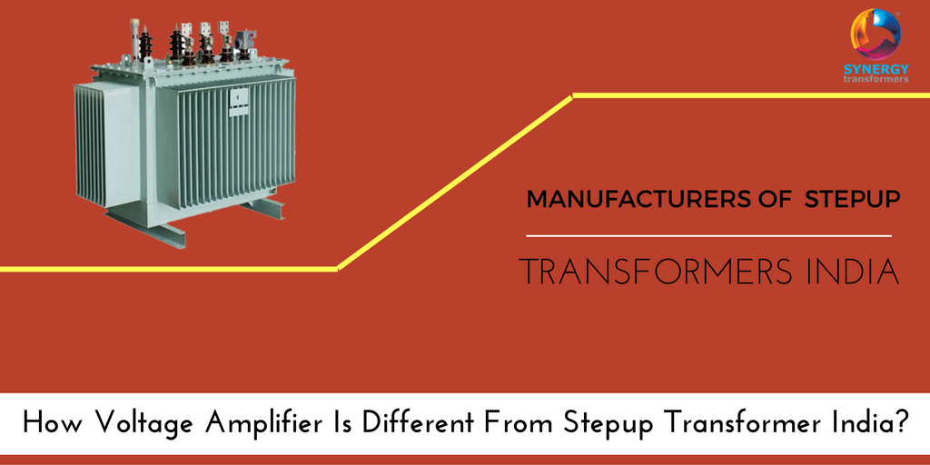 How Voltage Amplifier Is Different From Stepup Transformer India?