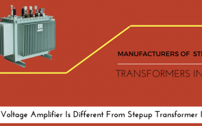 How Voltage Amplifier Is Different From Stepup Transformer India?