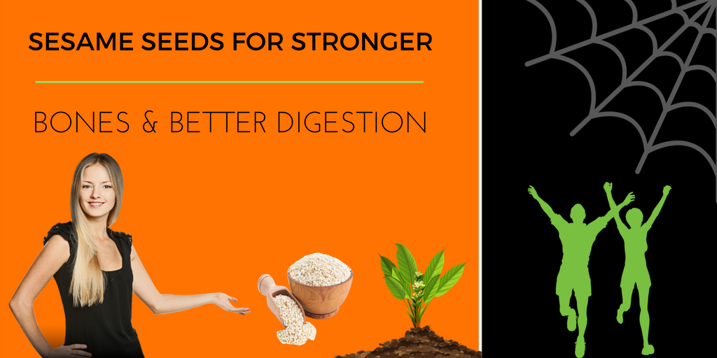Sonsuming Sesame Seeds For Stronger Bones And Better Digestion