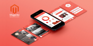 Design Tips To Make Your Magento Mobile App A Success