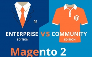 Know This Before You Choose Between Magento 2 Community and Enterprise Edition