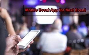 Few Reasons To Use A Mobile Event App For Next Event