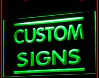 Custom lighted signs